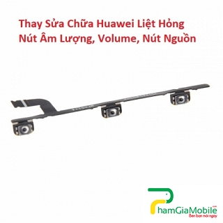 Thay Sửa Huawei Nova 3 Liệt Hỏng Nút Âm Lượng, Volume, Nút Nguồn 